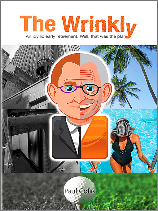 Title details for The Wrinkly by Paul Collis - Available